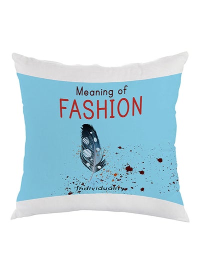 Buy Meaning Of Fashion Printed Pillow Blue/White/Red 40 x 40cm in Saudi Arabia