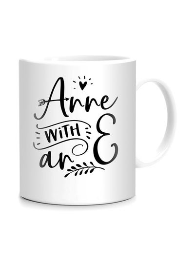 اشتري Anne With An E Printed Mug White/Black 11.5x10.5x10.5centimeter في الامارات