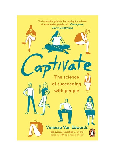 Buy Captivate: The Science Of Succeeding With People paperback english - 6/28/2018 in UAE