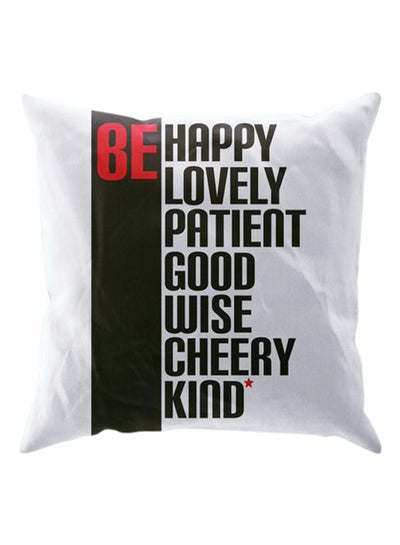 Buy Be Happy Printed Cushion Cover Black/White 40X40cm in Saudi Arabia