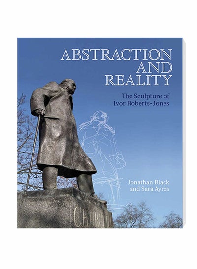 Buy Abstraction And Reality : The Sculpture Of Ivor Roberts-Jones hardcover english - 2/20/2014 in UAE