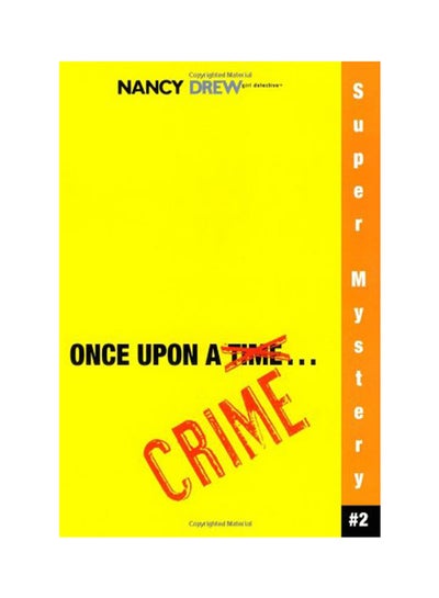 Buy Nancy Drew Once Upon A Crime #2: Girl Detective Super Mystery paperback english - 01 June 2006 in UAE