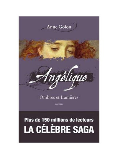 اشتري Angélique, Ombres Et Lumières Archipel Edition غلاف ورقي عادي في الامارات