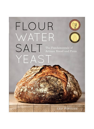 Buy Flour Water Salt Yeast Hardcover English by Ken Forkish - 41170 in UAE