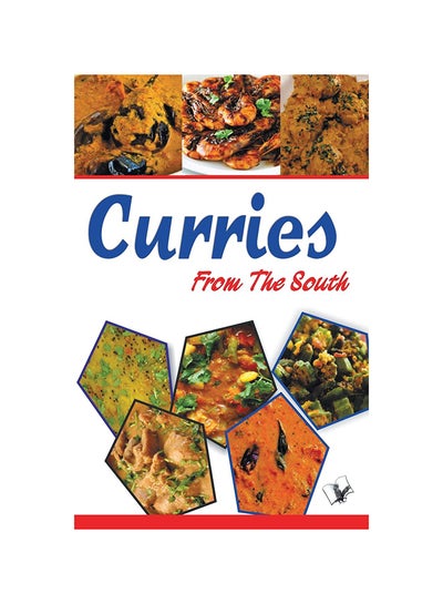 Buy Curries From The South Paperback English by Aroona Reejhsinghani - 42979 in UAE