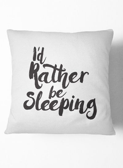 Buy Throw Pillow Rather Be Sleeping Polyester Multicolour 16x16inch in UAE