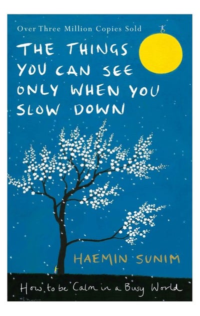 اشتري The Things You Can See Only When You Slow Down - Paperback English by Haemin Sunim - 23/02/2017 في مصر
