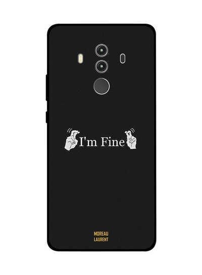 Buy Skin Case Cover -for Huawei Honor Mate 10 Pro I'm Fine I'm Fine in Egypt