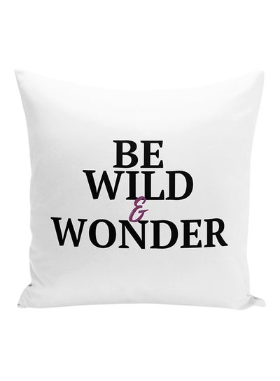 اشتري وسادة زينة بنمط مطبوع لعبارة "Be Wild And Wonder" أرجواني/أسود/أبيض 16x16 بوصة في الامارات