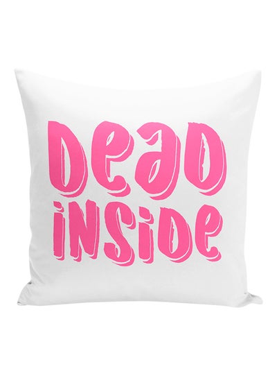 Buy Dead Inside Decorative Pillow polyester White/Pink 16x16inch in UAE