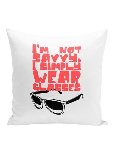 Buy I Am Not Savvy I Wear Sunglasses Summer Decorative Pillow Polyester White/Red/Black 16x16inch in UAE