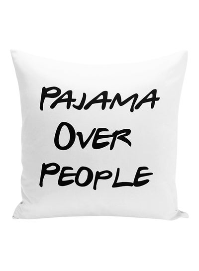 اشتري وسادة زينة باقتباس مضحك "Pajamas Over People" أبيض/أسود 16x16 بوصة في الامارات