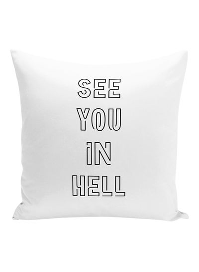 Buy See You In Hell Decorative Pillow White/Black 16x16inch in UAE