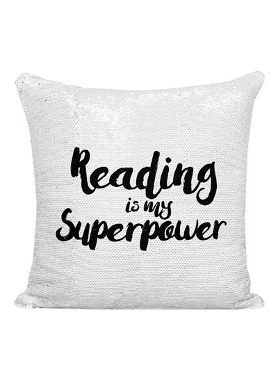 اشتري وسادة مزينة بالترتر بطبعة عبارة Reading Is My Super Power أبيض/أسود/فضي 16x16 بوصة في الامارات