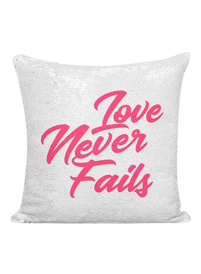 اشتري وسادة مطرزة بالترتر مطبوع عليها عبارة "Love Never Fails" أبيض/فضي/وردي 16x16بوصة في الامارات