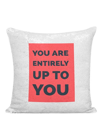 Buy You Are Entirely Up To You Sequined Pillow White/Silver/Red 16x16inch in UAE