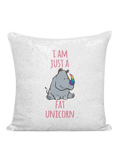 Buy I Am Just A Fat Unicorn Sequined Pillow Silver/Grey/Pink 16x16inch in UAE