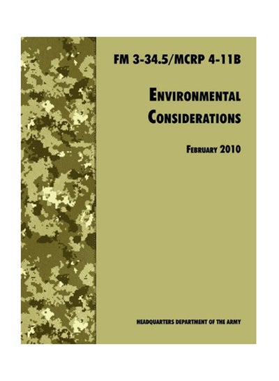 اشتري FM 3-34.5/MCRP 4-11B Environmental Considerations: February 2010 paperback english - 16-Feb-10 في الامارات