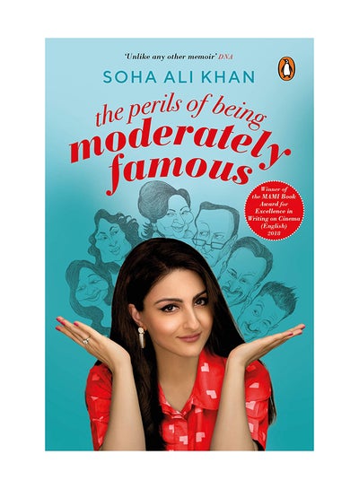 اشتري The Perils Of Being Moderately Famous - غلاف ورقي عادي الإنجليزية by Soha Ali Khan - 12/12/2017 في الامارات