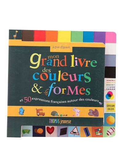 Buy Mon Grand Livre Des Couleurs and Des Formes Et 50 Expressions Franã§Aises Autour Des Couleurs printed_book_album french in UAE