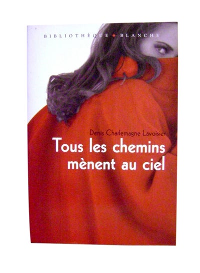 Buy Tous Les Chemins Mã¨Nent Au Ciel - Paperback Bib.Blanche Edition in UAE