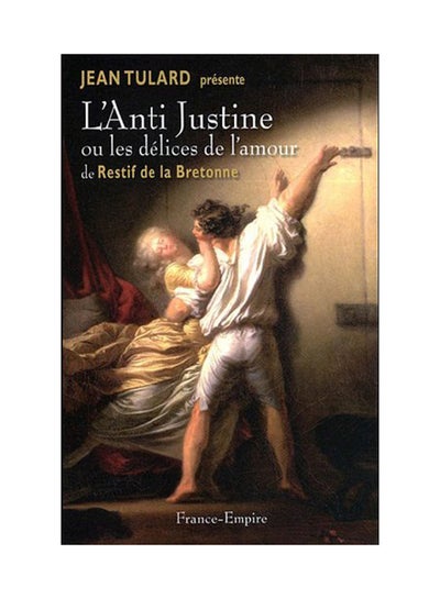 Buy L'Anti-Justine Ou Les DéLices De L'Amour - Paperback French in UAE