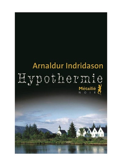 اشتري Hypothermie Biblioth½Que Nordique Edition غلاف ورقي عادي في الامارات