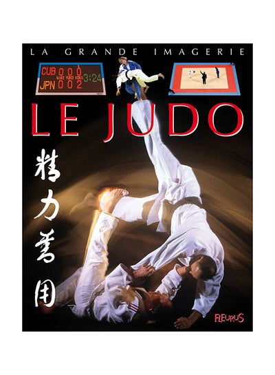 Buy Le Judo Printed Book - Album French by Sylvie Deraime - 13/10/2009 in UAE