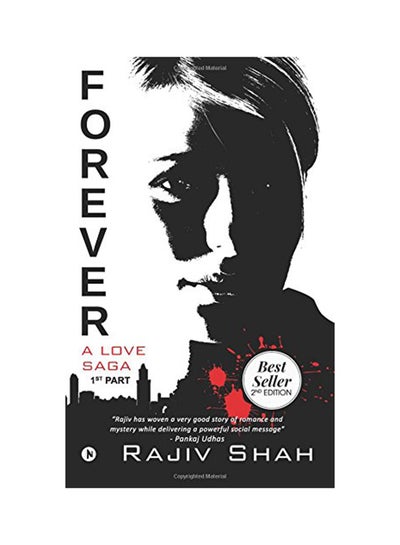 Buy Forever A Love Saga - Paperback English by Shah Rajiv - 12/3/2016 in UAE