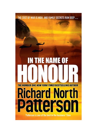 Buy In the Name of Honour - Paperback English by Richard North Patterson - 1/6/2010 in UAE