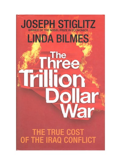 اشتري The Three Trillion Dollar War First Printing edition غلاف مقوى في الامارات