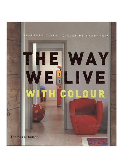 اشتري The Way We Live With Colour - غلاف مقوى في مصر