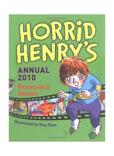 Buy Horrid Henry's Annual 2010 - Hardcover English by Francesca Simon - 06/08/2009 in UAE