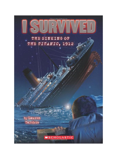 اشتري I Survived The Sinking Of The Titanic 1912 غلاف ورقي عادي في الامارات