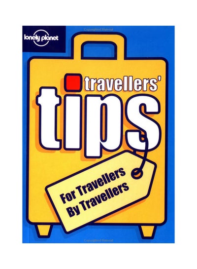 اشتري Travellers' Tips - غلاف ورقي عادي اللغة الإنجليزية by Tom Hall - UK - 01/10/2003 في الامارات