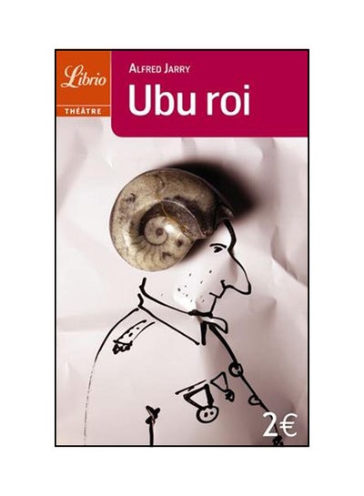 Buy Ubu Roi printed_book_paperback french - 24/06/2003 in UAE