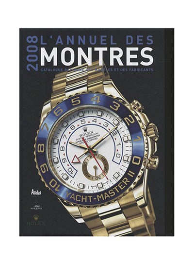 Buy L'Annuel Des Montres 2008 printed_book_paperback french in UAE