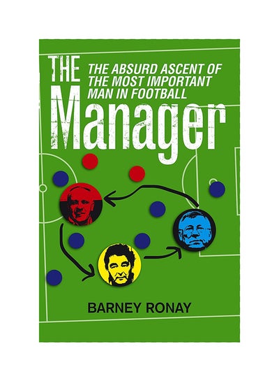 Buy The Manager - Paperback English by Barney Ronay - 1/10/2009 in UAE