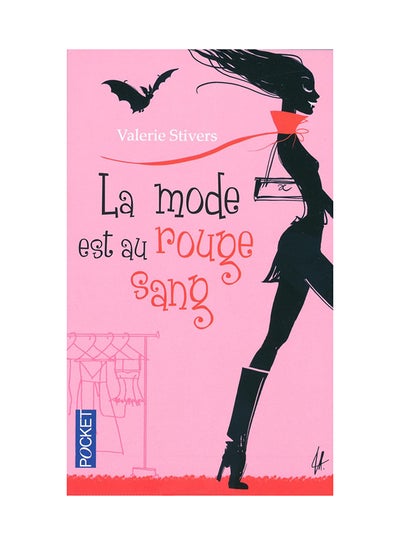 اشتري La Mode Est Au Rouge Sang - غلاف ورقي عادي في الامارات