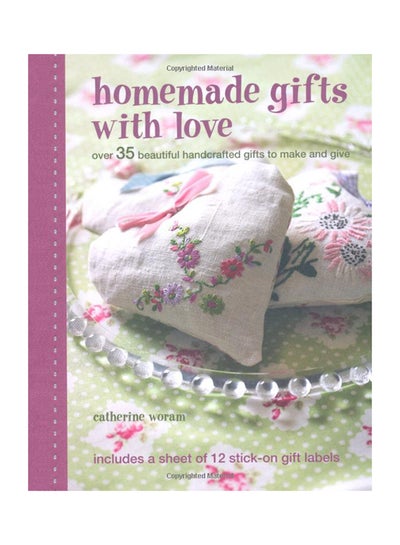 اشتري Homemade Gifts With Love - غلاف مقوى اللغة الإنجليزية by Catherine Woram - 1/10/2010 في الامارات