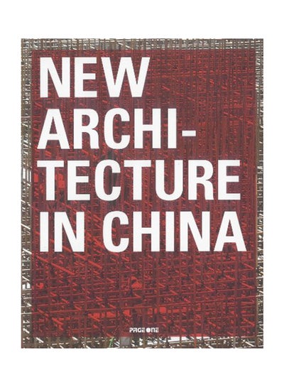 اشتري New Architecture in China غلاف مقوى في الامارات