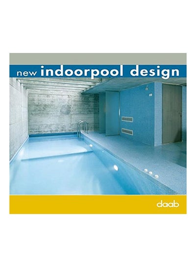 Buy New Indoorpool Design printed_book_hardback english - 01/07/2006 in Egypt