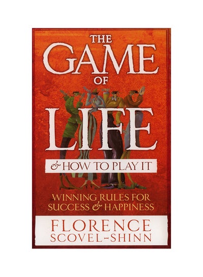 Buy The Game Of Life And How To Play It: Winning Rules For Success And Happiness paperback english - 27-Sep-05 in UAE