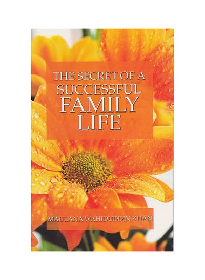 Buy The Secret Of A Successful Family Life printed_book_paperback english in UAE