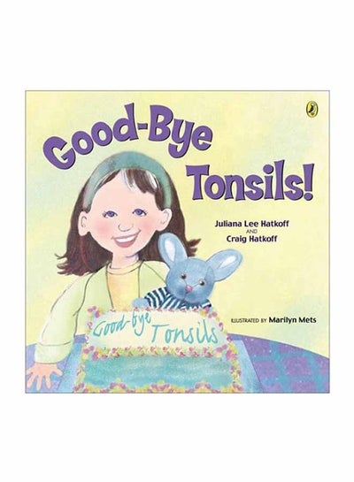 Buy Good-Bye Tonsils printed_book_paperback english in UAE