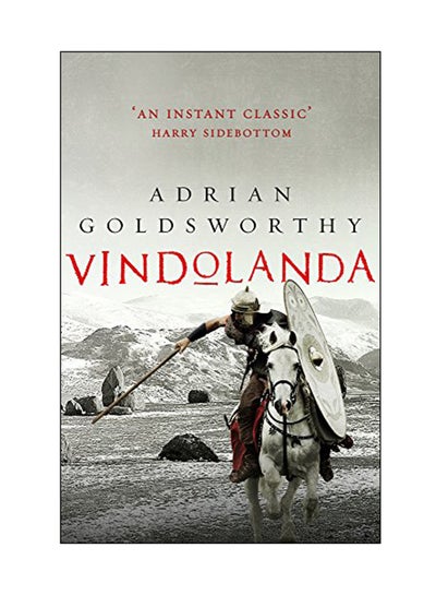 Buy Vindolanda Paperback English by Adrian Goldsworthy - 20 Sep 2018 in UAE