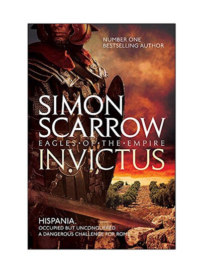 Buy Invictus: Eagles Of The Empire Paperback English by Simon Scarrow - 19 Dec 2017 in UAE