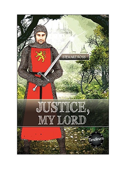 Buy Justice My Lord Paperback English by Stewart Ross - 01 July 2017 in UAE