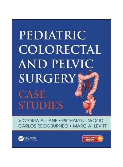 Buy Pediatric Colorectal And Pelvic Surgery paperback english - 29 Aug 2017 in UAE