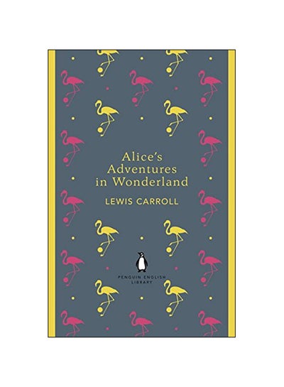 Buy Alice's Adventures In Wonderland paperback english - 29 Mar 2018 in UAE